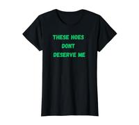 Estas Azadas no me merecen Camiseta gráfica económica, Mujer, Negro, L