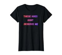 Estas Azadas no me merecen Camiseta gráfica económica, Mujer, Negro, XS