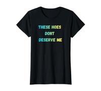 Estas Azadas no me merecen Camiseta gráfica económica, Mujer, Negro, XS