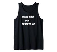 Estas Azadas no me merecen Camiseta sin Mangas