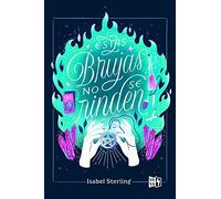 Estas Brujas No Se Rinden