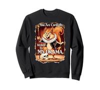 ESTÁS CORDIALMENTE INVITADO A MI Drama Shakespeare Squirrel Sudadera