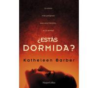 ¿Estás dormida? | Katheleen Barber