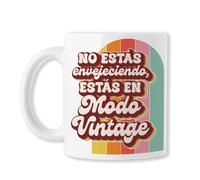 ESTÁS EN MODO VINTAGE - Taza de Cerámica con Frase divertida y Dibujo | ¡No estás envejeciendo! Vintage mood | 330 ml Regalo Original de Cumpleaños. Para hombre o mujer. Taza de Café y Té