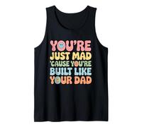 Estás Loco Porque estás Construido como tu papá Broma Divertida Camiseta sin Mangas