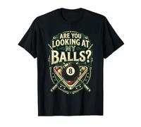 Estás Mirando mis Bolas Billar Camiseta