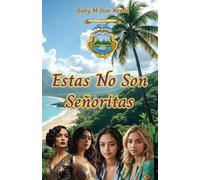 Estas No Son Señoritas