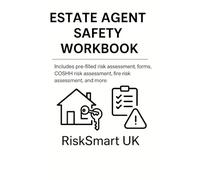 Estate Agent Safety & Compliance Workbook - Risk Assessment, Fire Safety & COSHH Templates (Small Business Compliance UK)