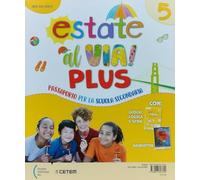 Estate al via. Plus. Per la Scuola elementare (Vol. 5)