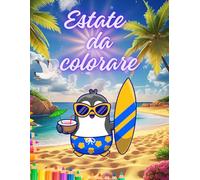 Estate da colorare: Estate da colorare: Libro per bambini con 50 immagini estivi da colorare.