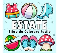 Estate da Colorare: Libro e Album da Colorare Estivo per Bambini e Adulti