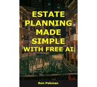 Estate Planning Made Simple With Free AI (AI for Investors)