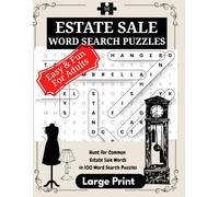 Estate Sale Word Search Puzzles: 100 Large Print Easy & Fun Searches (Large Print Word Search Puzzles for Adults)