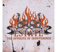 Estate - The Opposite of Indifference