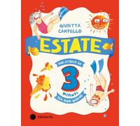 Estate. Una storia da 3 minuti per ogni giorno. Ediz. a colori (Narrativa)