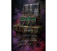 ESTÁTICA SAGRADA: Una historia oculta de la música electrónica y la ciencia de la vibración