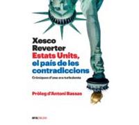Estats Units, el país de les contradiccions: Cròniques d una era turbulenta (Pausa)