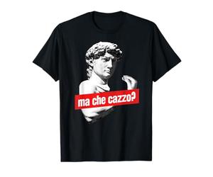 Estatua de Ma Che Cazzo David con gesto de mano italiano Camiseta