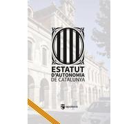 ESTATUT D’AUTONOMIA DE CATALUNYA: Opoloca (Textos Legales)