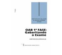 Estatuto Da Oab E Legislações Afins - Oab 1ª Fase: Gabaritando O Exam