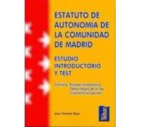 Estatuto De Autonomia De La Comunidad De Madrid: Estudio Introduc Tori