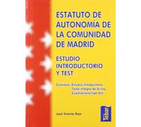 Estatuto de Autonomía de la Comunidad de Madrid. Estudio introductorio y test (SIN COLECCION)