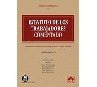 Estatuto De Los Trabajadores Comentado 2023.comentarios Concordancias