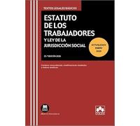 Estatuto de los Trabajadores y Ley de la Jurisdicción Social: Contiene concordancias, modificaciones resaltadas e índices analíticos (texto legal basico)
