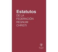 Estatutos de la Federación Regnum Christi