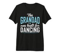 Este Abuelo fue Construido para Dancing Love Dancer Grandad Camiseta Premium