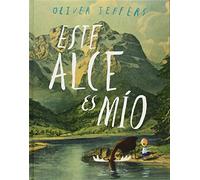 Este Alce Es Mío (A La Orilla Del Viento)