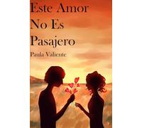 Este amor no es pasajero