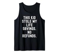Este Chico me robó los ahorros de la Vida sin reembolsos Mujeres sarcásticas Camiseta sin Mangas