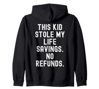 Este Chico me robó los ahorros de la Vida sin reembolsos Mujeres sarcásticas Sudadera con Capucha