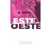 ESTE DEL OESTSE 4 | Jonathan Hickman, Nick Dragotta, Frank Martin.