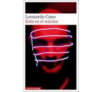 Este es el núcleo (Narrativa)