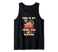 Este es mi Circo, Estos Son mis Payasos Camiseta sin Mangas