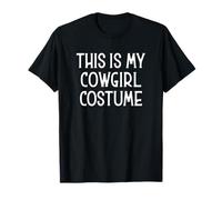 Este es mi disfraz de vaquera Last Minute Halloween Camiseta