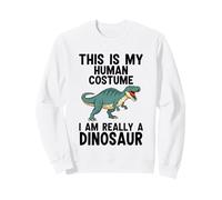Este es mi Disfraz Humano. Realmente Soy un Dinosaurio Sudadera
