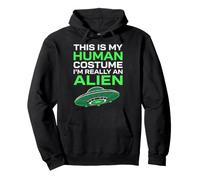 Este es mi Disfraz Humano, Soy Realmente un Extraterrestre Divertido OVNI Sudadera con Capucha