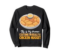 Este es mi disfraz humano, soy realmente un lindo nugget de pollo Sudadera