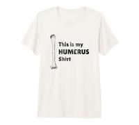 Este es mi húmero Divertido Juego de Palabras médico Enfermera ortopédica Camiseta Premium
