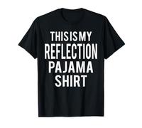 Este es mi Reflejo Pijama Divertido Disfraz Perezoso Camiseta