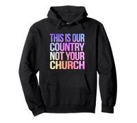 Este es Nuestro país, no tu Iglesia Sudadera con Capucha
