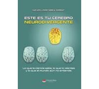 Este Es Tu Cerebro Neurodivergente