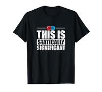 Este es un Arte Placebo estadísticamente significativo Camiseta
