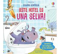 ESTE HOTEL ES UNA SELVA (Solapas sorpresa)