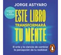 Este Libro Transformará Tu Mente (audiolibro)