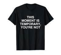 Este Momento es Temporal, no Eres un recordatorio Consciente Camiseta gráfica económica