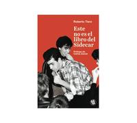 Este no es el libro de Sidecar | Roberto Tierz, Carlos Zanón